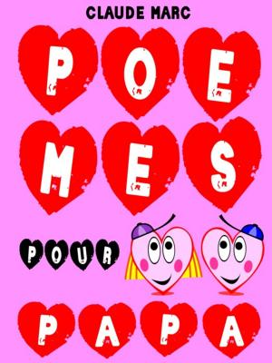Cover of the book Poèmes pour papa by Claude Marc, Carl Ewald