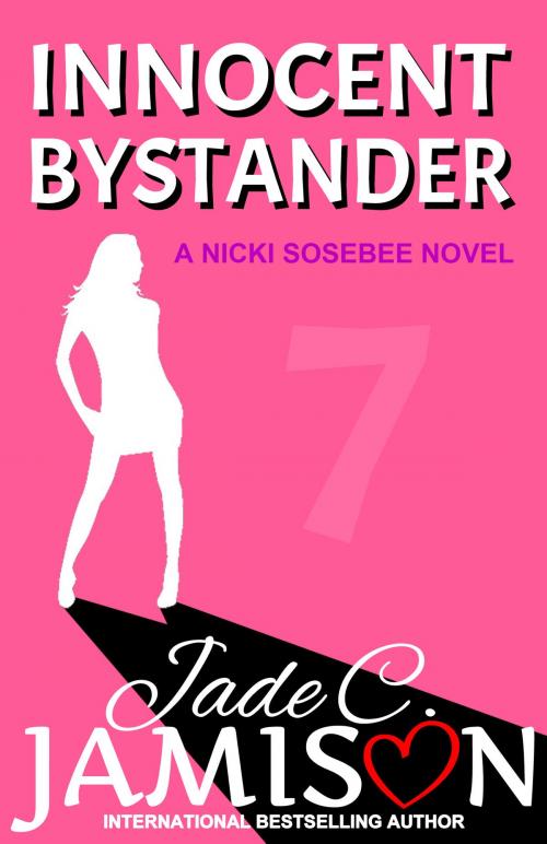 Cover of the book Innocent Bystander by Jade C. Jamison, Jade C. Jamison