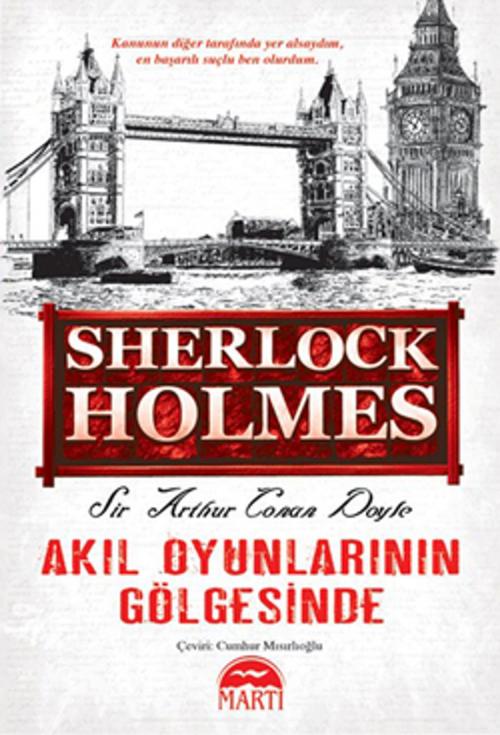 Cover of the book Akıl Oyunlarının Gölgesinde by Sir Arthur Conan Doyle, Martı Yayınları