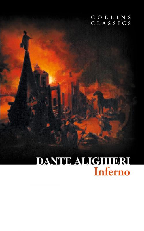 Cover of the book Inferno (Collins Classics) by Dante Alighieri, HarperCollins Publishers