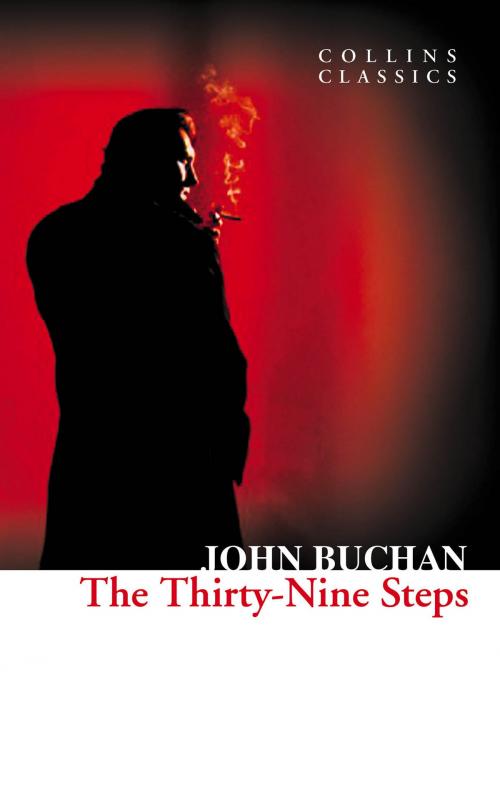 Cover of the book The Thirty-Nine Steps (Collins Classics) by John Buchan, HarperCollins Publishers