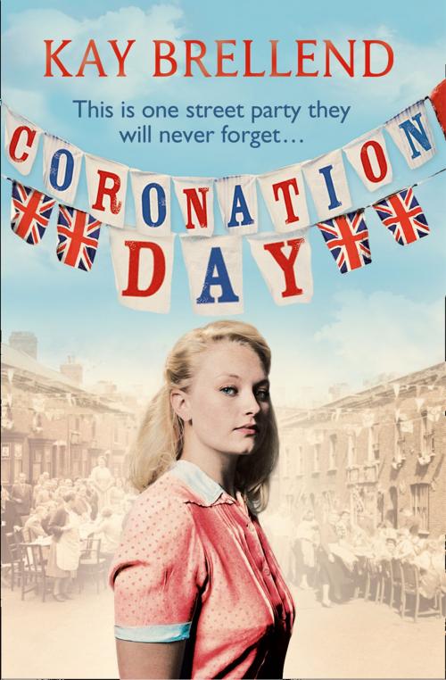 Cover of the book Coronation Day by Kay Brellend, HarperCollins Publishers