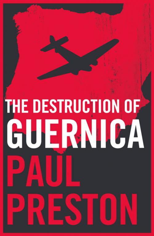 Cover of the book The Destruction of Guernica by Paul Preston, HarperCollins Publishers