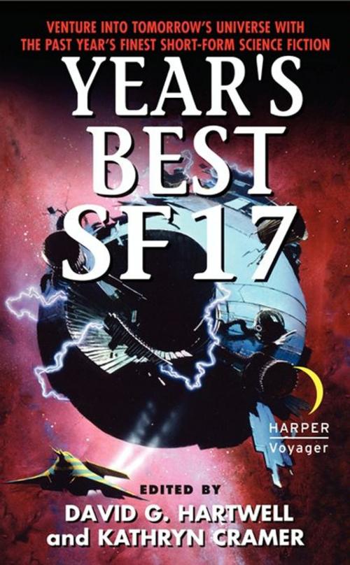 Cover of the book Year's Best SF 17 by Kathryn Cramer, David G. Hartwell, Harper Voyager