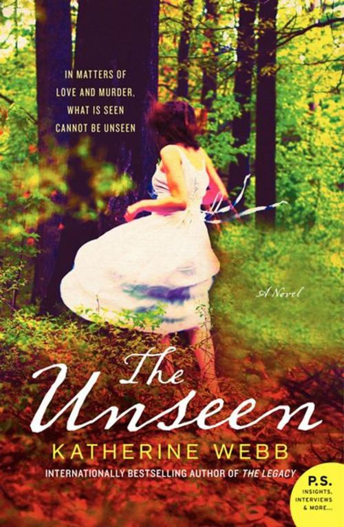 Cover of the book The Unseen by Katherine Webb, William Morrow Paperbacks