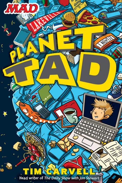 Cover of the book Planet Tad by Tim Carvell, HarperCollins