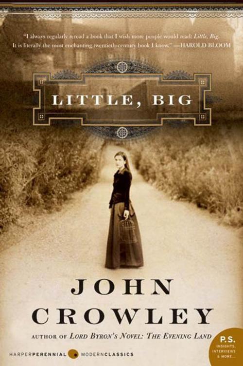 Cover of the book Little, Big by John Crowley, Harper Perennial