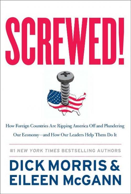 Cover of the book Screwed! by Dick Morris, Eileen McGann, Broadside e-books