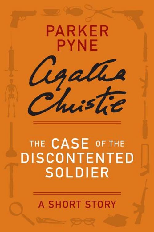 Cover of the book The Case of the Discontented Soldier by Agatha Christie, William Morrow Paperbacks