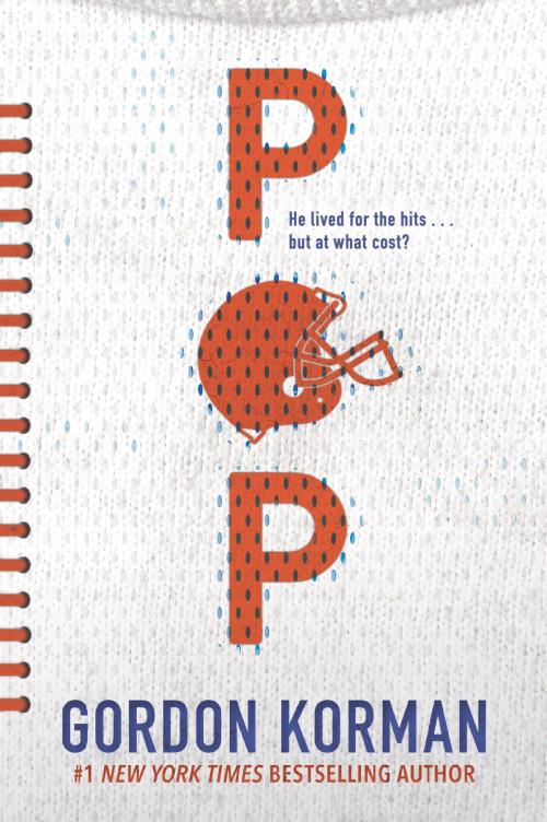 Cover of the book Pop by Gordon Korman, Balzer + Bray
