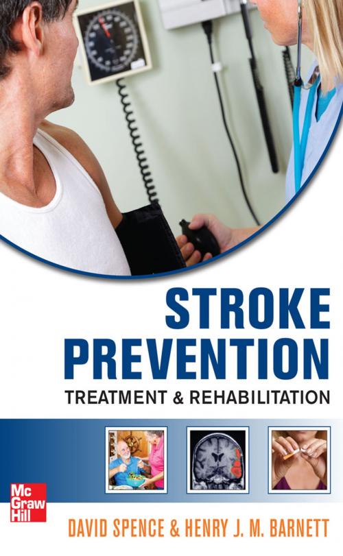 Cover of the book Stroke Prevention, Treatment, and Rehabilitation by David Spence, Henry JM Barnett, McGraw-Hill Education