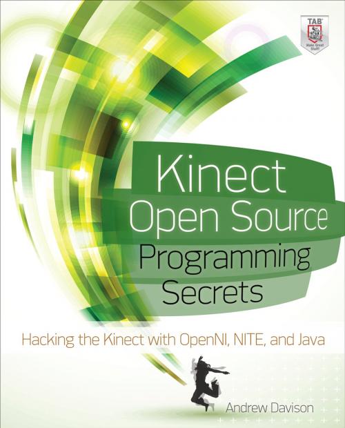 Cover of the book Kinect Open Source Programming Secrets by Andrew Davison, McGraw-Hill Education