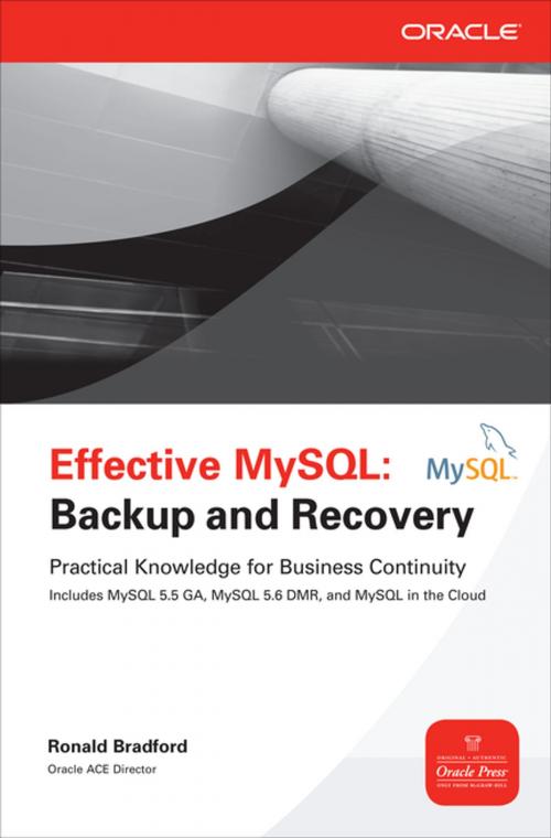 Cover of the book Effective MySQL Backup and Recovery by Ronald Bradford, McGraw-Hill Education