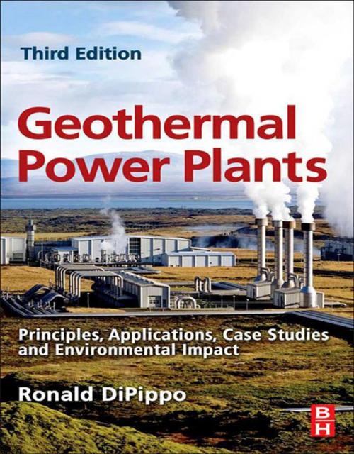 Cover of the book Geothermal Power Plants by Ronald DiPippo, Elsevier Science