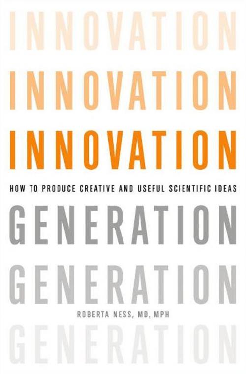 Cover of the book Innovation Generation by Roberta B. Ness, MD, MPH, Oxford University Press
