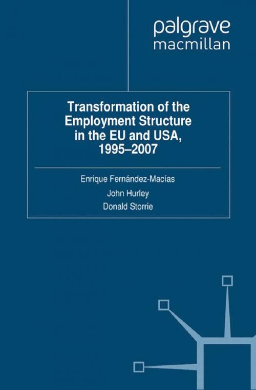 Cover of the book Transformation of the Employment Structure in the EU and USA, 1995-2007 by , Palgrave Macmillan UK