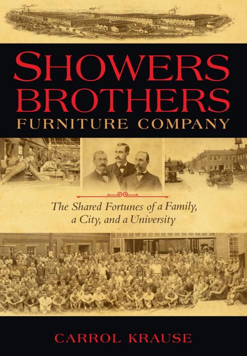 Cover of the book Showers Brothers Furniture Company by Carrol Ann Krause, Indiana University Press