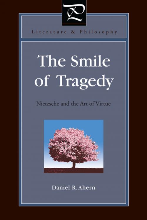 Cover of the book The Smile of Tragedy by Daniel R. Ahern, Penn State University Press