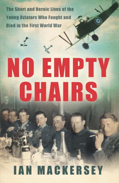 Cover of the book No Empty Chairs by Ian Mackersey, Orion Publishing Group