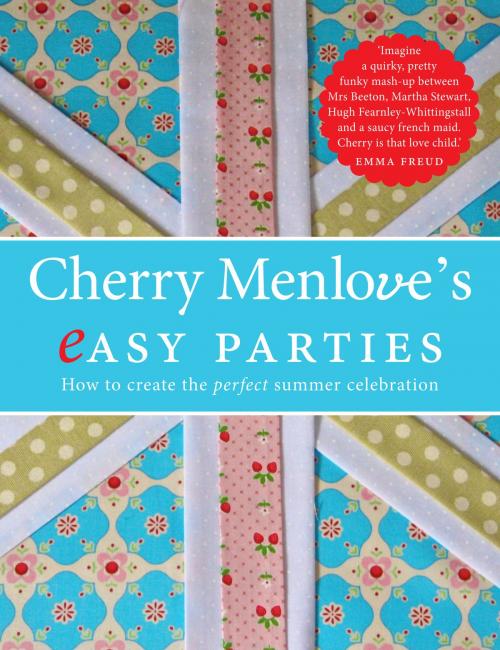 Cover of the book Cherry Menlove's Easy Parties by Cherry Menlove, Orion Publishing Group