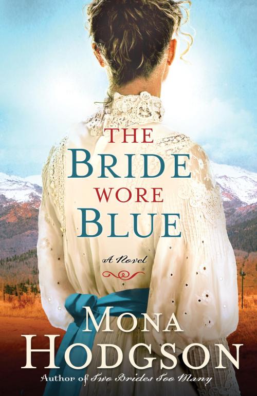 Cover of the book The Bride Wore Blue by Mona Hodgson, The Crown Publishing Group