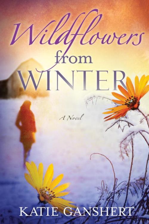 Cover of the book Wildflowers from Winter by Katie Ganshert, The Crown Publishing Group