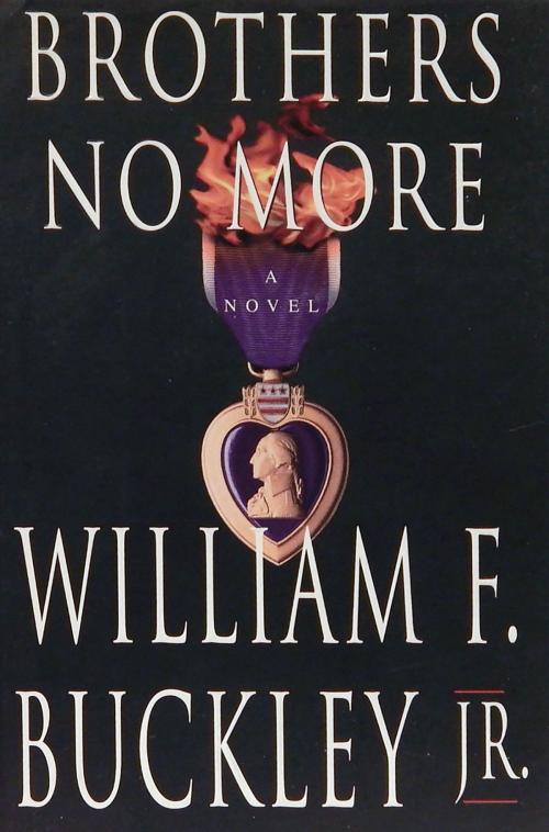 Cover of the book Brothers No More by William F. Buckley, Jr., Knopf Doubleday Publishing Group