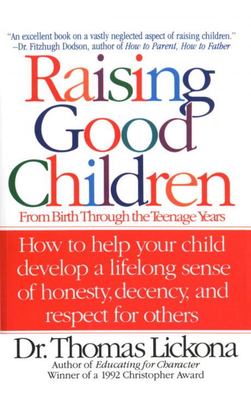 Cover of the book Raising Good Children by Thomas Lickona, Random House Publishing Group