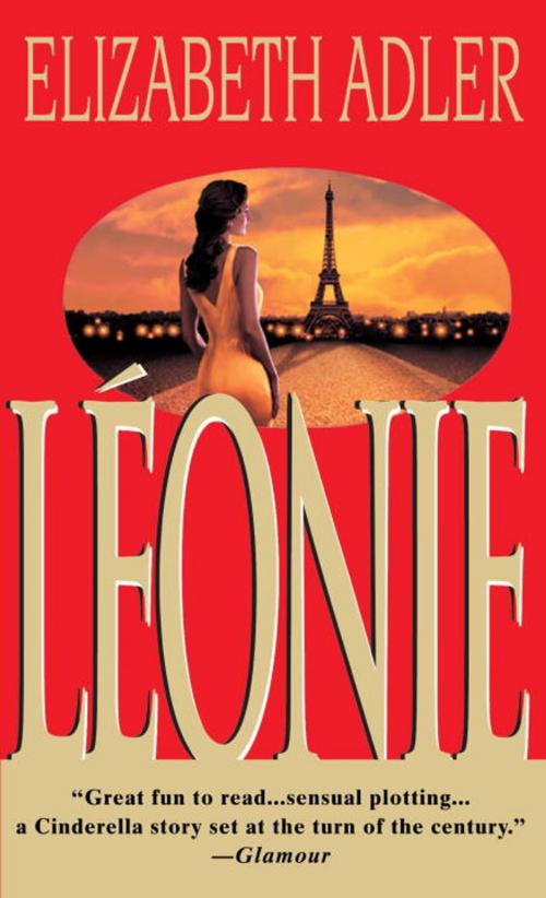 Cover of the book Leonie by Elizabeth Adler, Random House Publishing Group