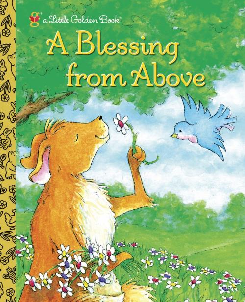 Cover of the book A Blessing from Above by Patti Henderson, Random House Children's Books