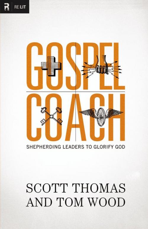 Cover of the book Gospel Coach by Scott Thomas, Tom Wood, Zondervan