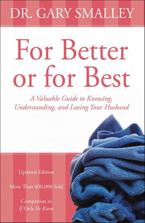 Cover of the book For Better or for Best by Gary Smalley, Zondervan