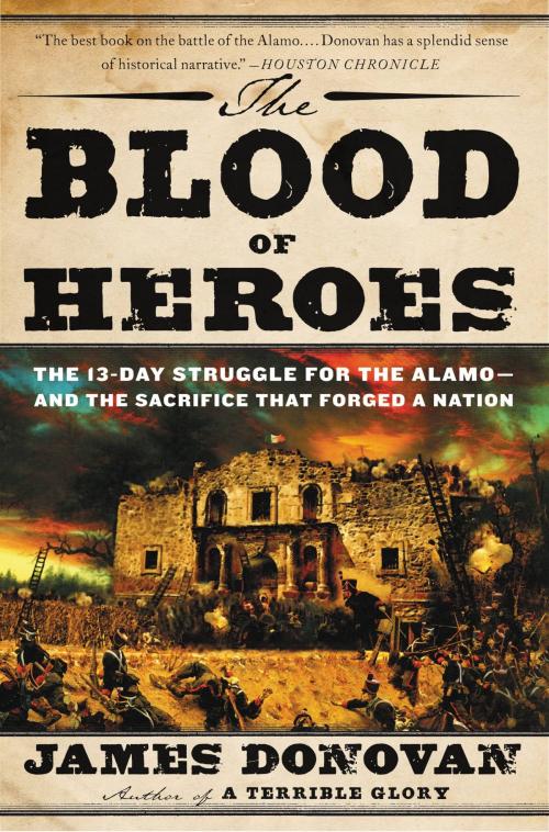 Cover of the book The Blood of Heroes by James Donovan, Little, Brown and Company