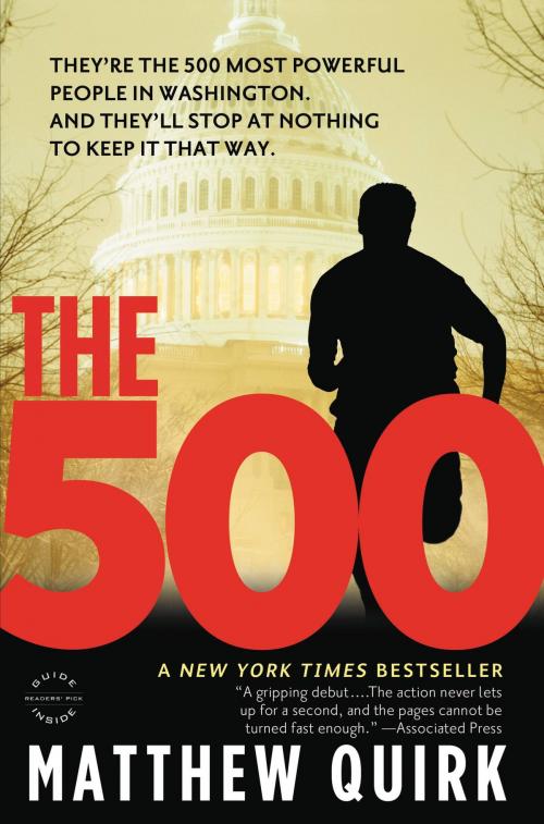 Cover of the book The 500 - Free Preview by Matthew Quirk, Little, Brown and Company