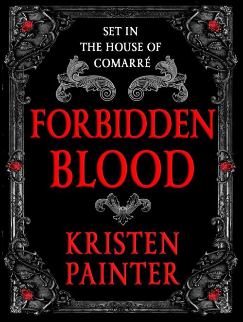 Cover of the book Forbidden Blood by Kristen Painter, Orbit