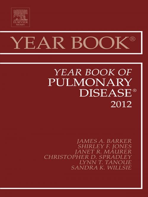 Cover of the book Year Book of Pulmonary Diseases 2012 - E-Book by James Jim Barker, MD CPE FACP FCCP, Elsevier Health Sciences