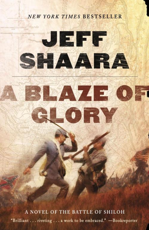Cover of the book A Blaze of Glory by Jeff Shaara, Random House Publishing Group