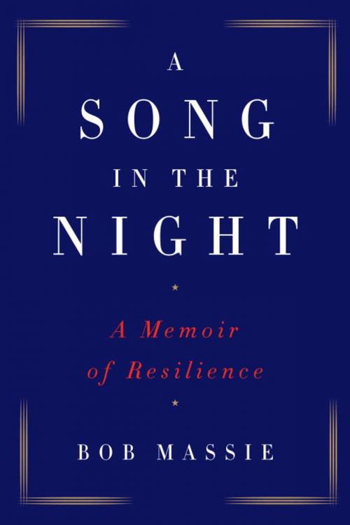 Cover of the book A Song in the Night by Bob Massie, Knopf Doubleday Publishing Group
