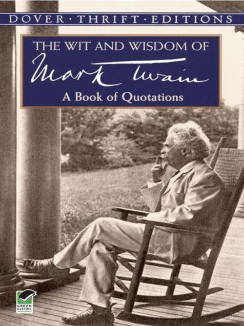 Cover of the book The Wit and Wisdom of Mark Twain by Mark Twain, Dover Publications