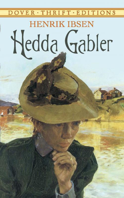 Cover of the book Hedda Gabler by Henrik Ibsen, Dover Publications