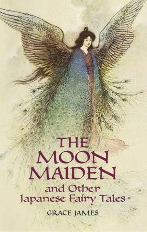 Cover of the book The Moon Maiden and Other Japanese Fairy Tales by Grace James, Dover Publications