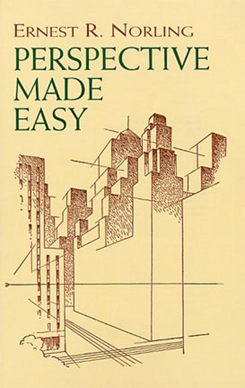 Cover of the book Perspective Made Easy by Ernest R. Norling, Dover Publications