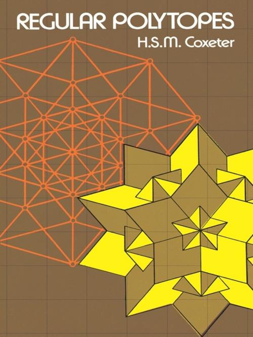 Cover of the book Regular Polytopes by H. S. M. Coxeter, Dover Publications