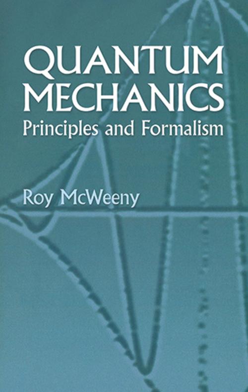 Cover of the book Quantum Mechanics by Roy McWeeny, Dover Publications