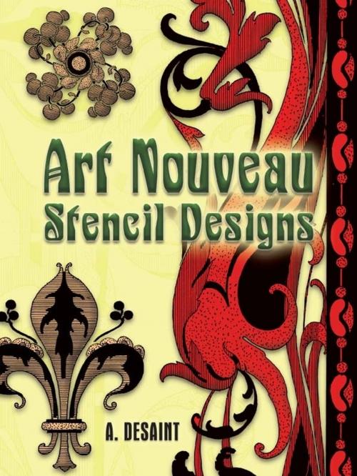 Cover of the book Art Nouveau Stencil Designs by A. Desaint, Dover Publications
