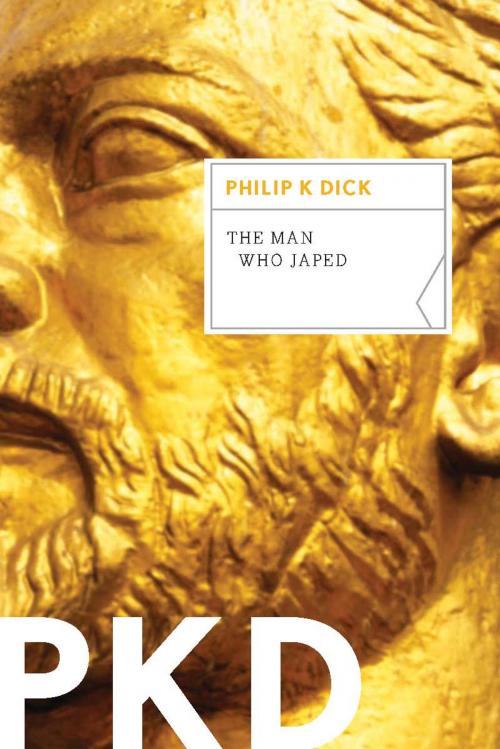Cover of the book The Man Who Japed by Philip K. Dick, HMH Books