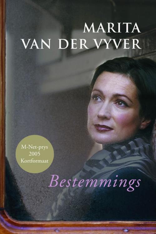 Cover of the book Bestemmings by Marita van der Vyver, Tafelberg