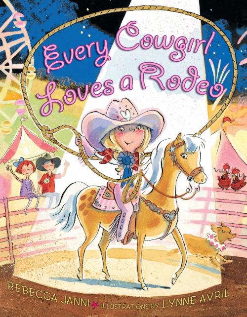 Cover of the book Every Cowgirl Loves a Rodeo by Rebecca Janni, Penguin Young Readers Group