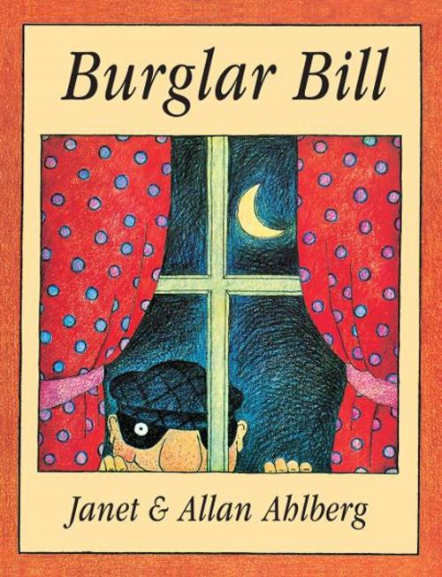Cover of the book Burglar Bill by Allan Ahlberg, Penguin Books Ltd