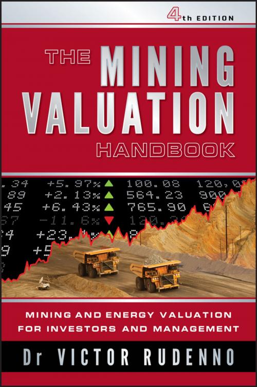 Cover of the book The Mining Valuation Handbook 4e by Victor Rudenno, Wiley